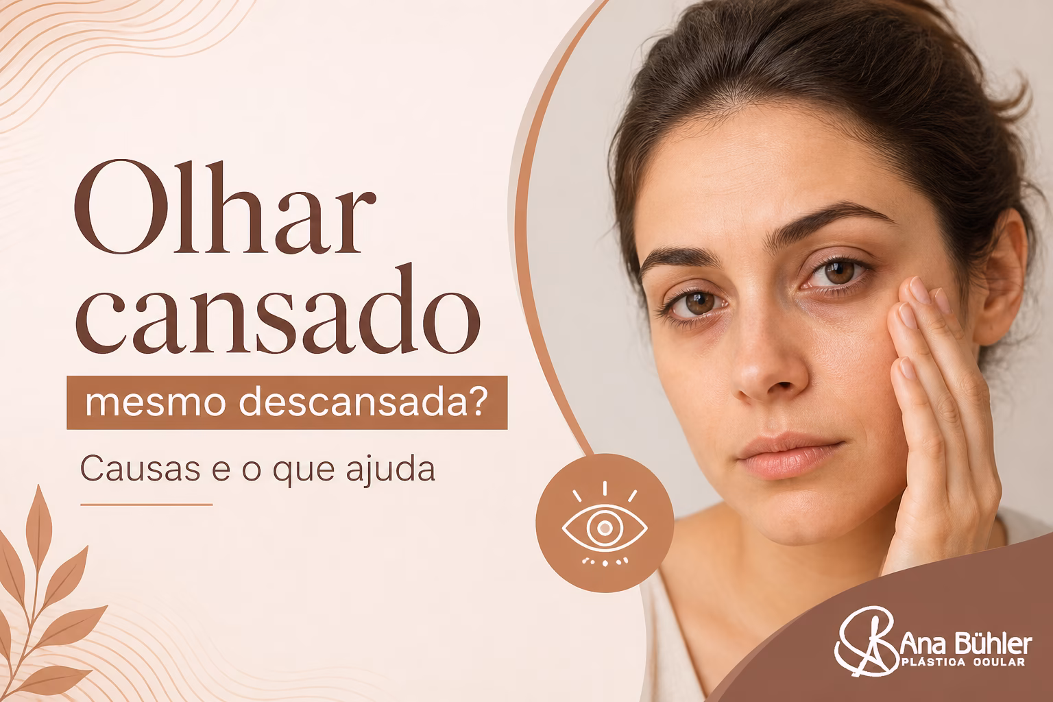 Olhos descansados com boa iluminação frontal e cuidados de skincare aplicados na região periorbital